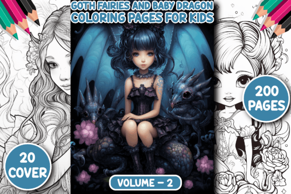 Unlocking Dark Fantasy: 200 Goth Fairies Baby Dragon Color Pages